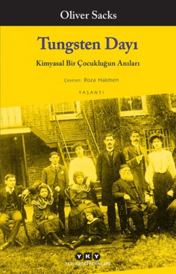 Tungsten Dayı / Kimyasal Bir Çocukluğun Anıları