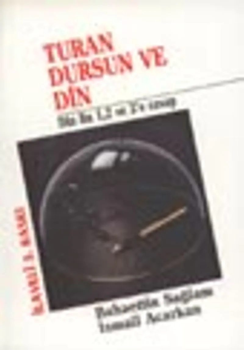 Turan Dursun ve Din