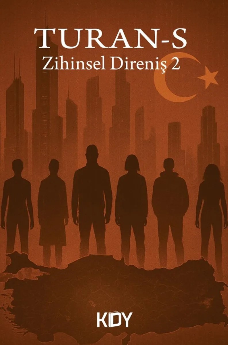 Turan-S: Zihinsel Direniş 2