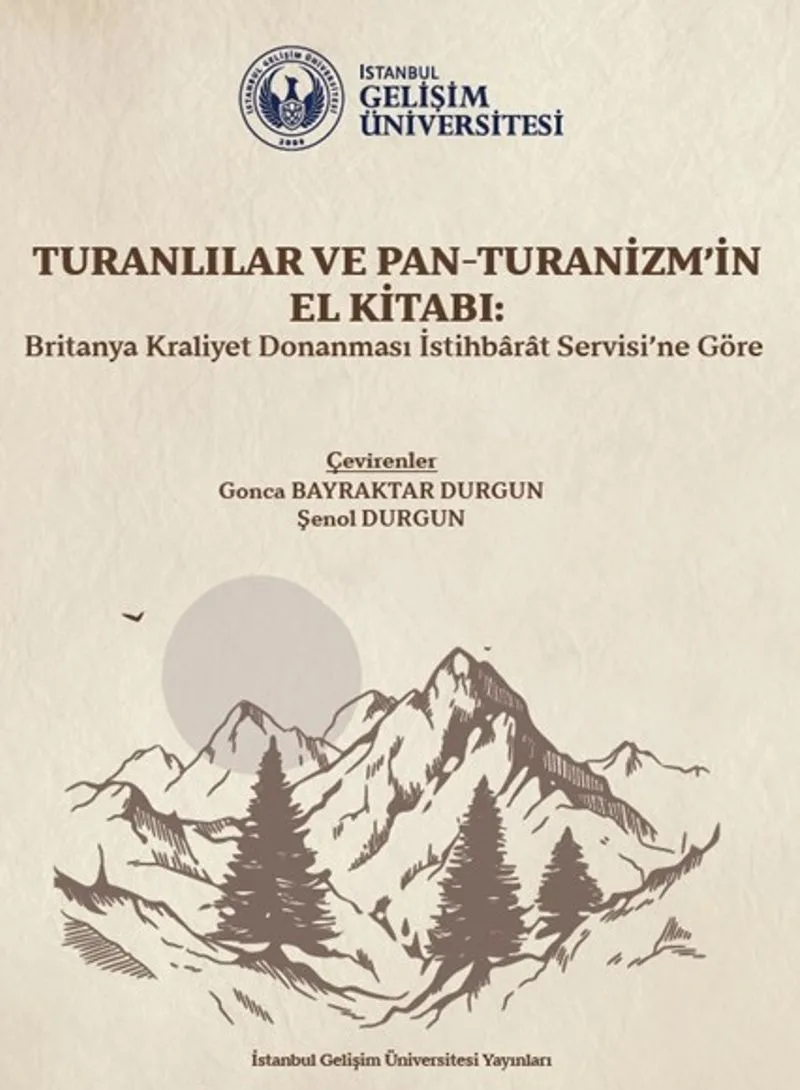 Turanlılar ve Pan-Turanizm'in El Kitabı
