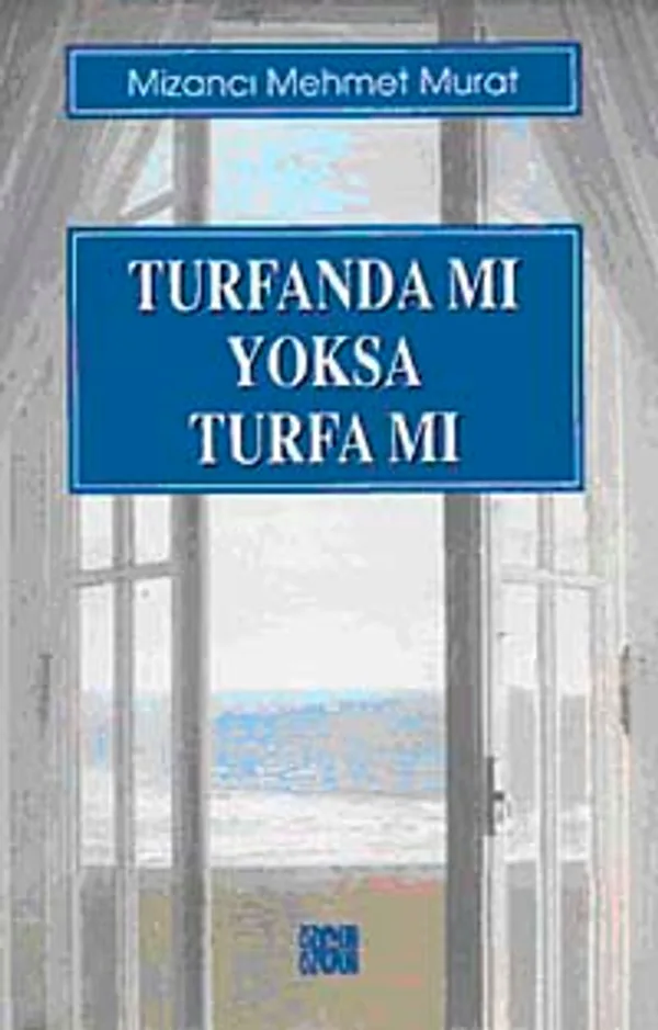 Turfanda Mı Yoksa Turfa Mı