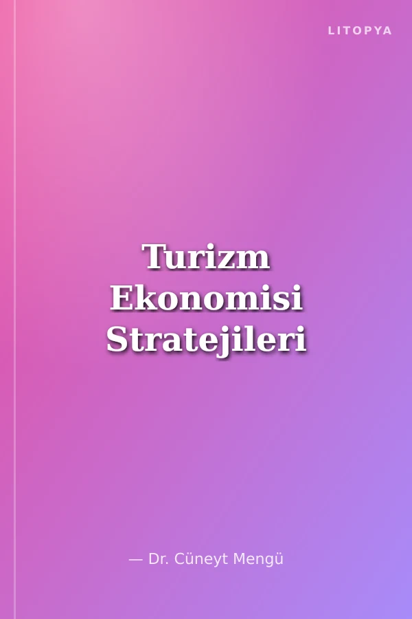 Turizm Ekonomisi Stratejileri
