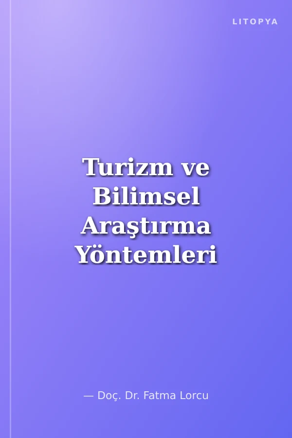 Turizm ve Bilimsel Araştırma Yöntemleri