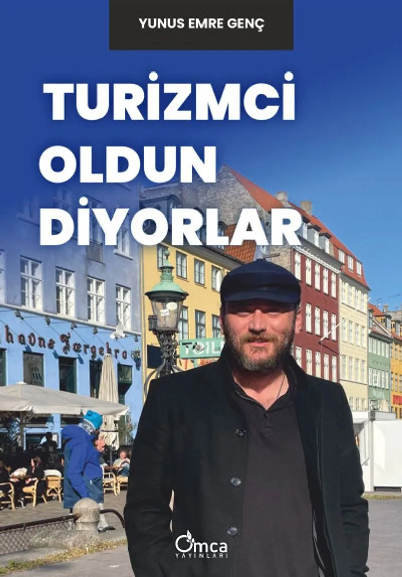 Turizmci Oldun Diyorlar