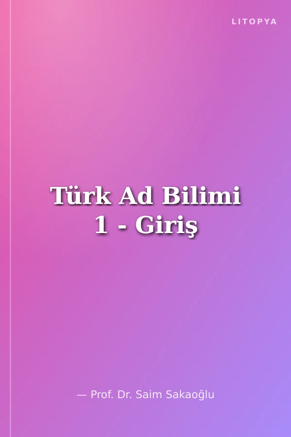 Türk Ad Bilimi 1 - Giriş