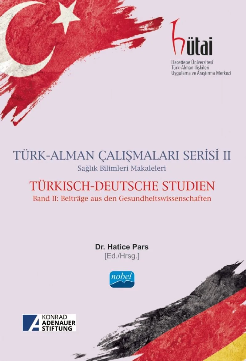 Türk-Alman Çalışmaları Serisi II Sağlık Bilimleri Makaleleri