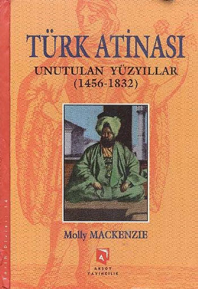 Türk Atinası Unutulan Yüzyıllar (1456-2832)