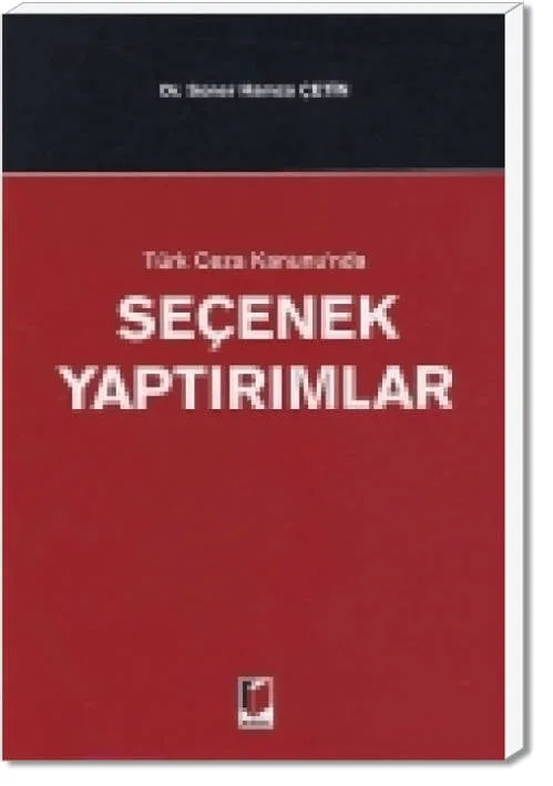 Türk Ceza Kanunu'nda Seçenek Yaptırımlar