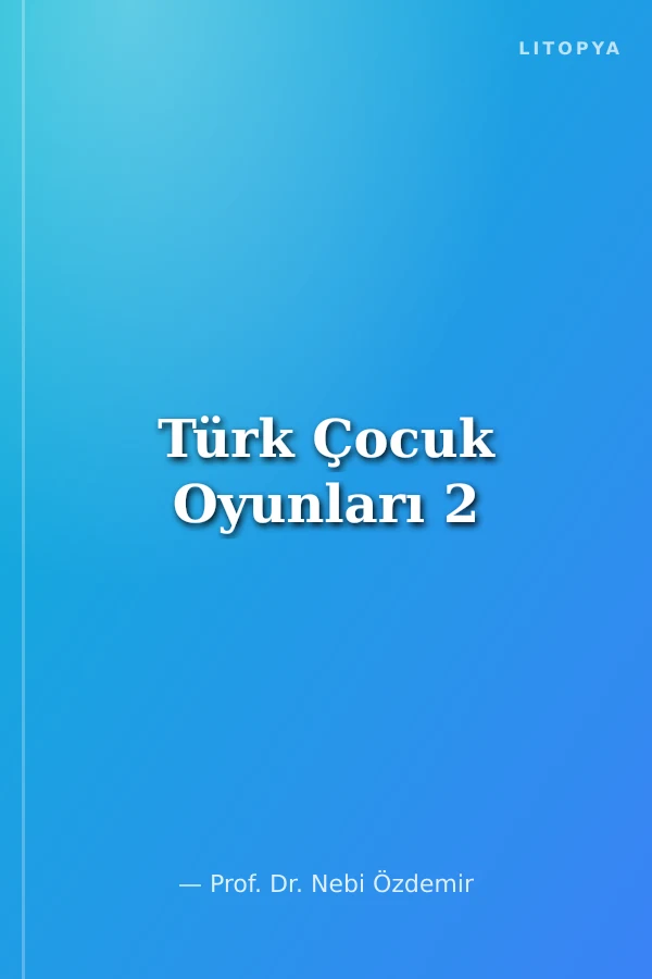 Türk Çocuk Oyunları 2