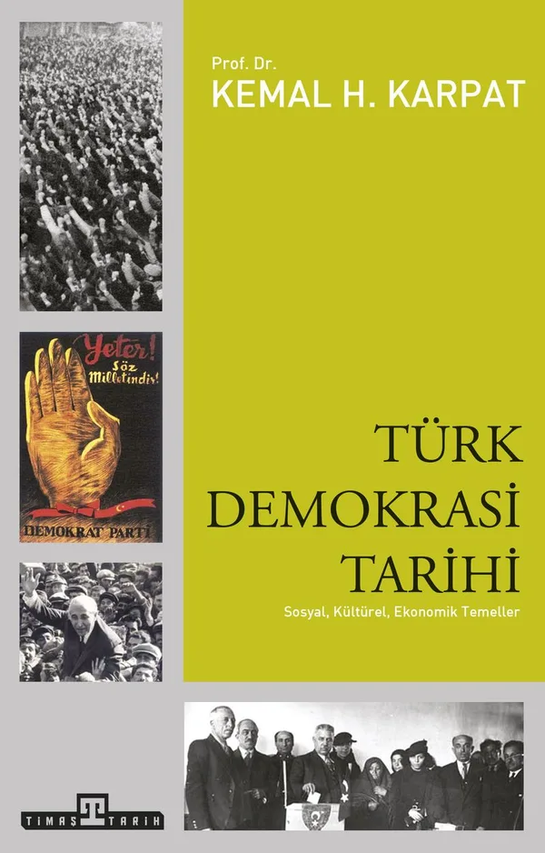 Türk Demokrasi Tarihi Sosyal, Kültürel, Ekonomik Temeller
