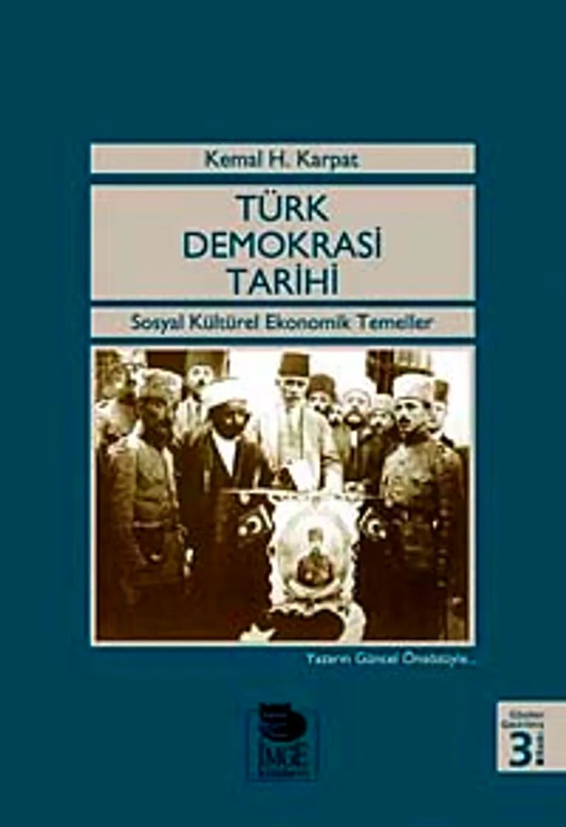 Türk Demokrasi Tarihi Sosyal Kültürel Ekonomik Temeller