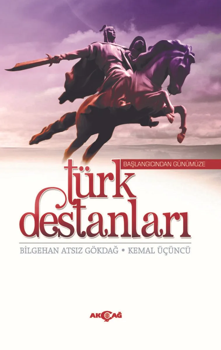 Türk Destanları Başlangıcından Günümüze