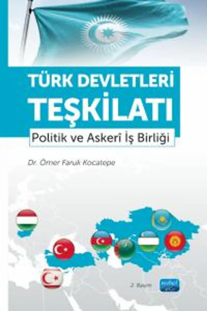 Türk Devletleri Teşkilatı Politik ve Asker&icirc; İş Birliği