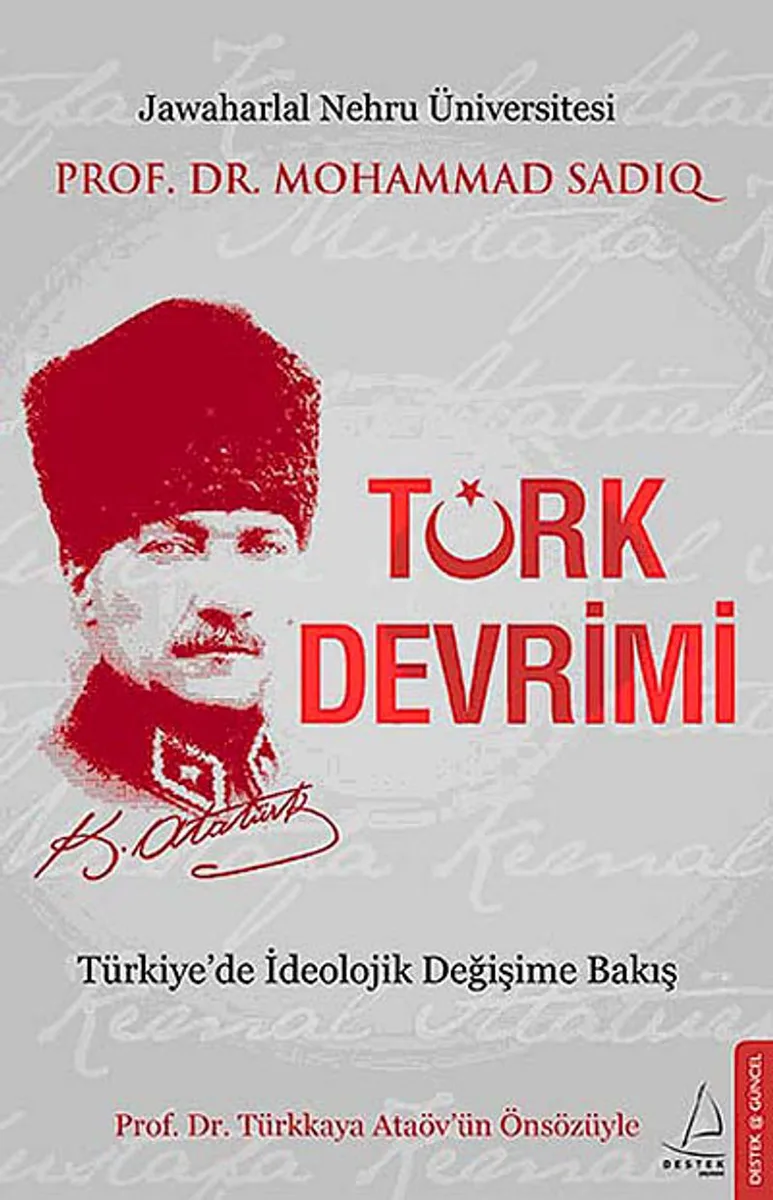 Türk Devrimi Türkiye'de İdeolojik Değişime Bakış
