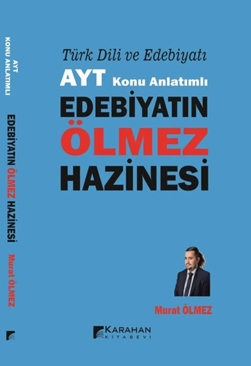 Türk Dili ve Edebiyatı AYT Konu Anlatımlı Edebiyatın Ölmez Hazinesi