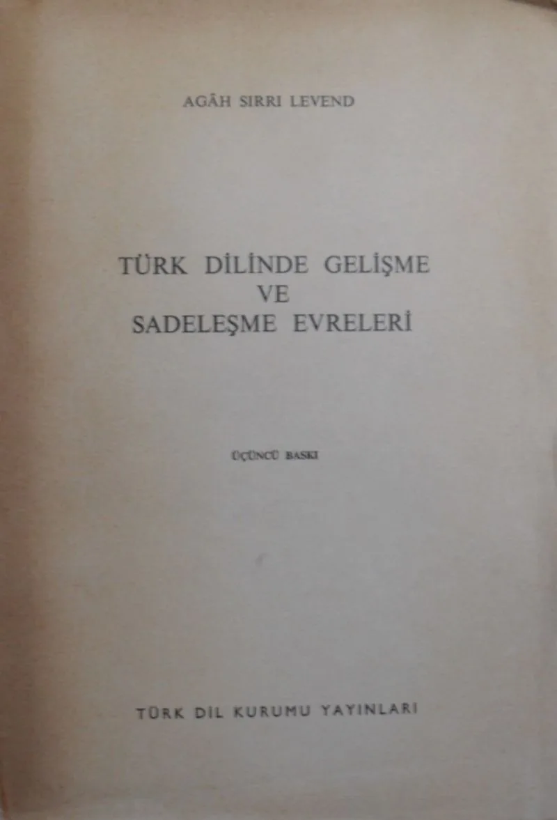 Türk Dilinde Gelişme ve Sadeleşme Evreleri (Kod:11-B-17)