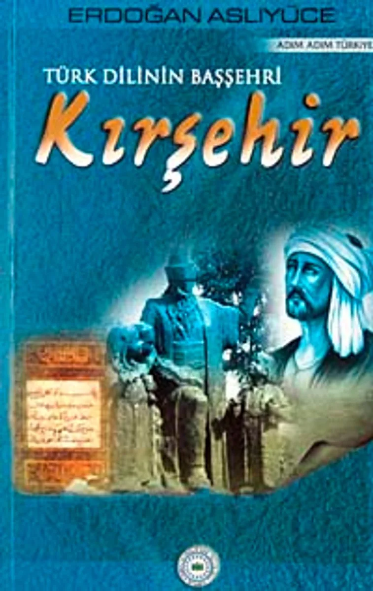 Türk Dilinin Başşehri Kırşehir