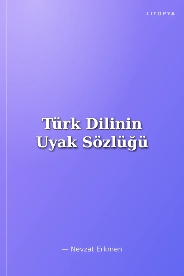 Türk Dilinin Uyak Sözlüğü