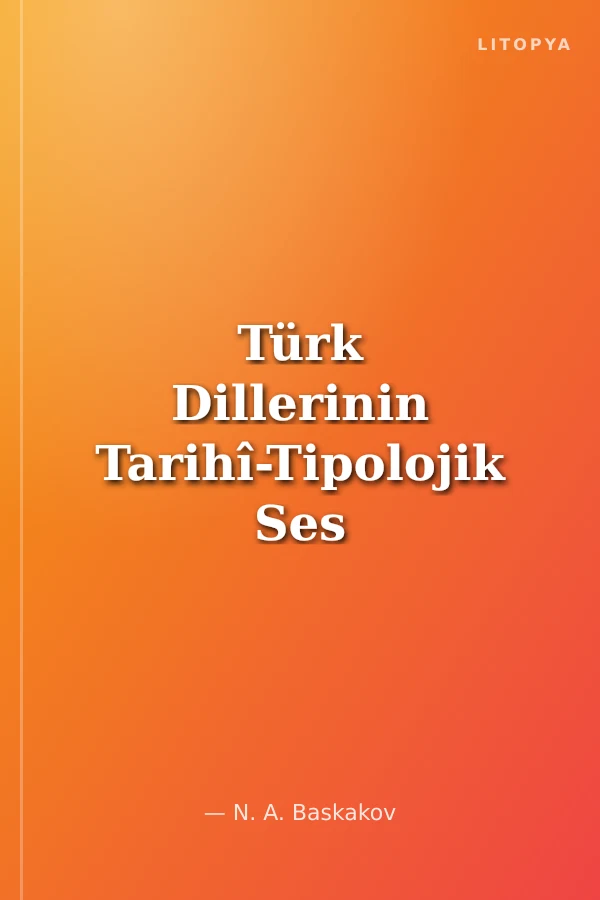 Türk Dillerinin Tarihî-Tipolojik Ses Bilimi