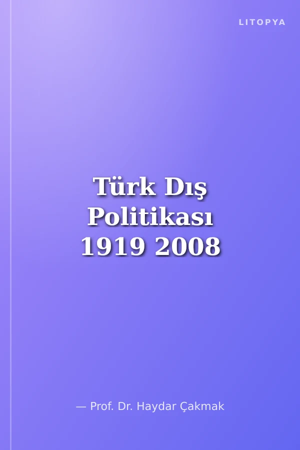 Türk Dış Politikası 1919 2008