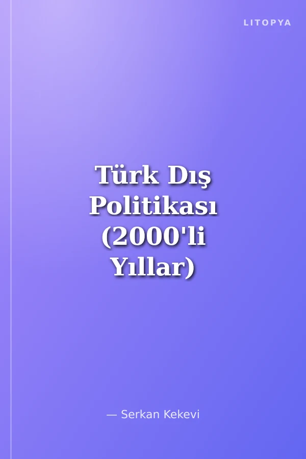 Türk Dış Politikası (2000'li Yıllar)