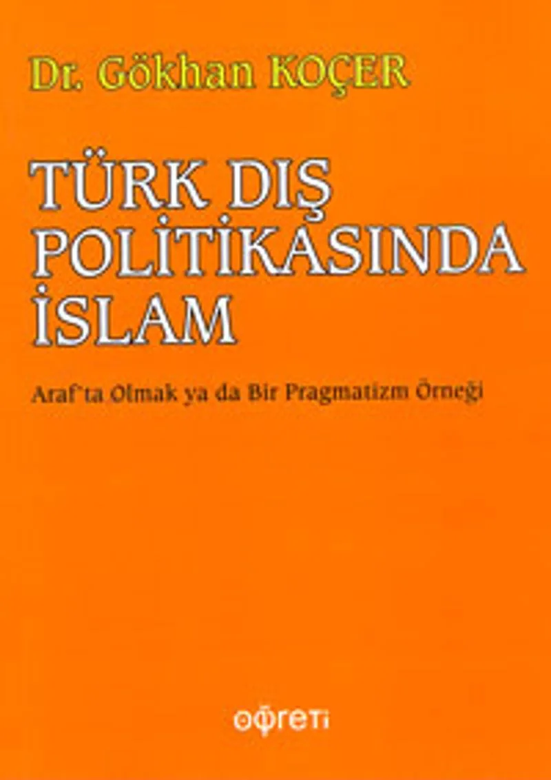 Türk Dış Politikasında İslam