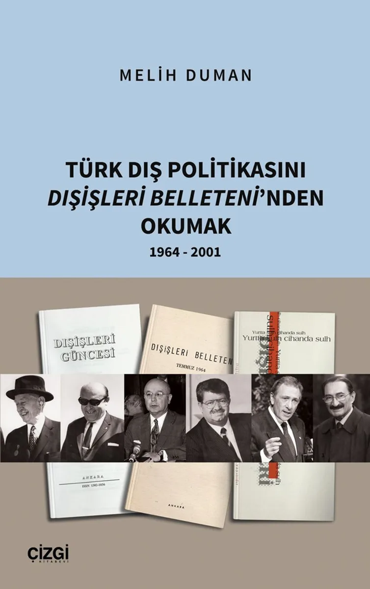 Türk Dış Politikasını Dışişleri Belleteni'nden Okumak 1964 - 2001