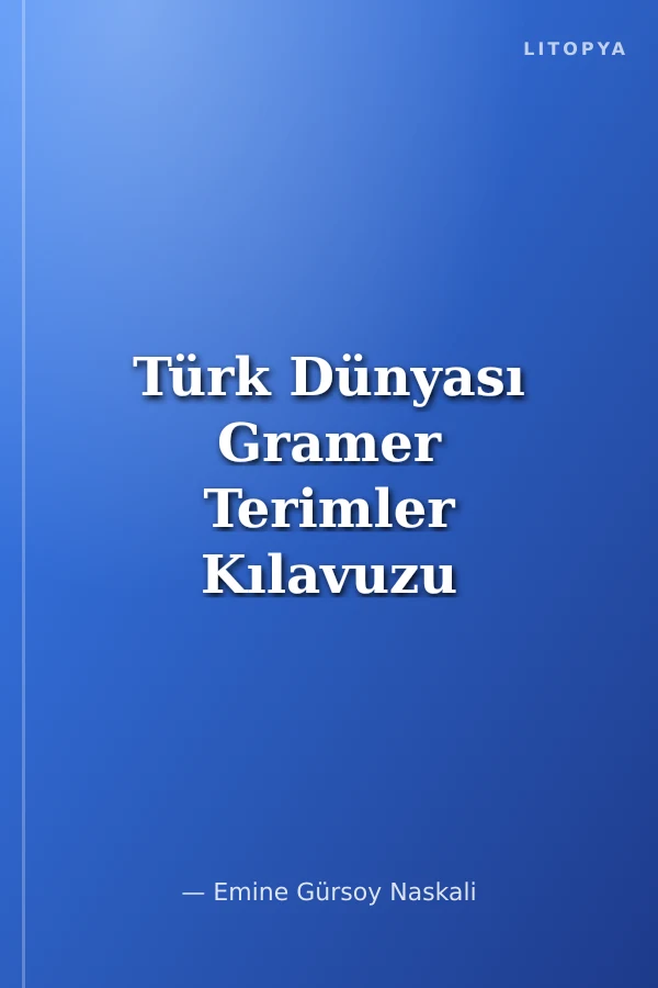 Türk Dünyası Gramer Terimler Kılavuzu