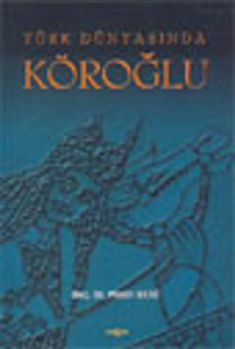 Türk Dünyasında Köroğlu (2004)
