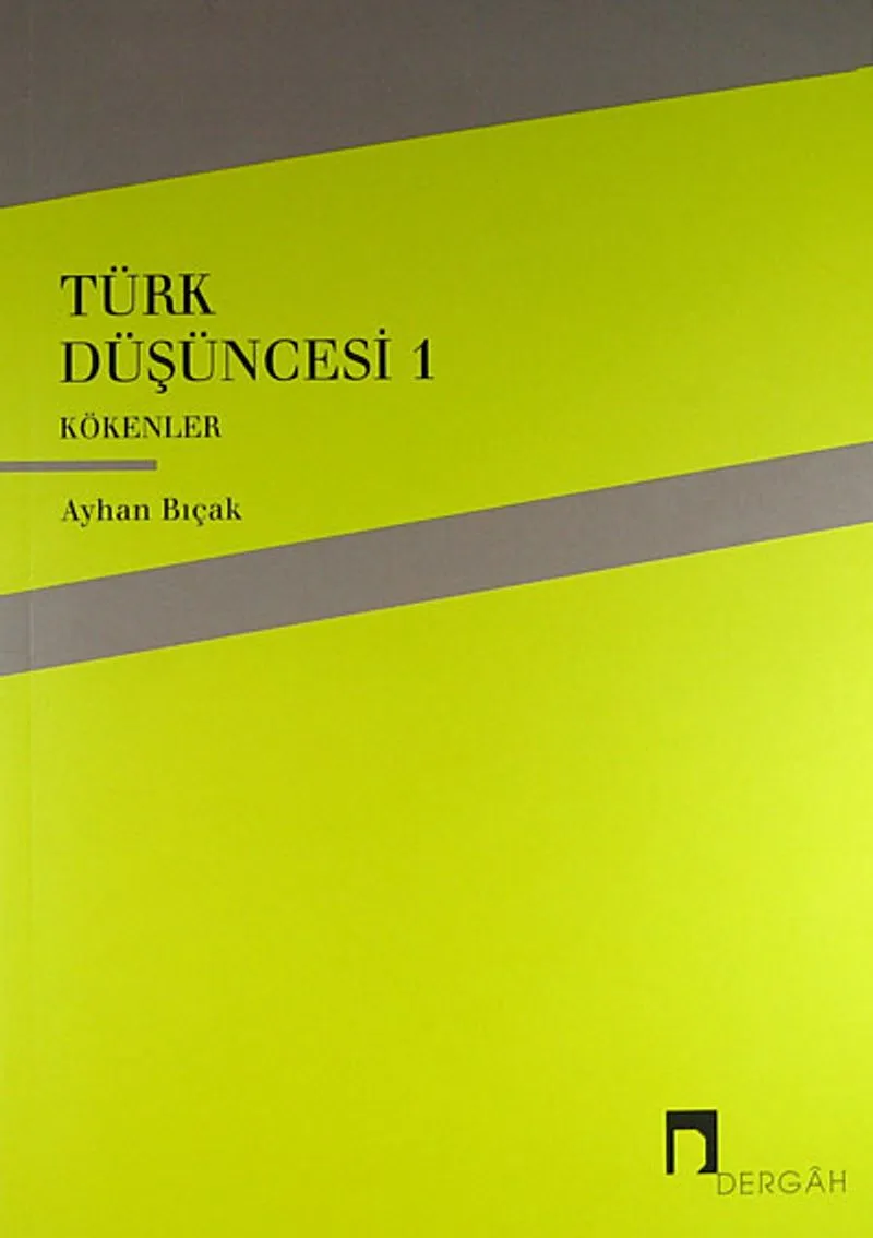 Türk Düşüncesi 1 Kökenler