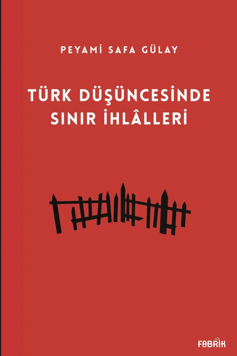 Türk Düşüncesinde Sınır İhlalleri