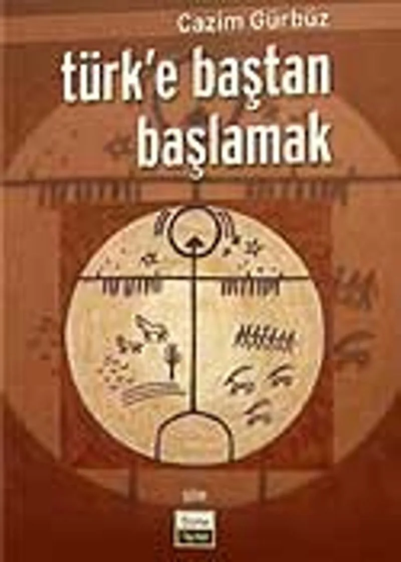 Türk'e Baştan Başlamak