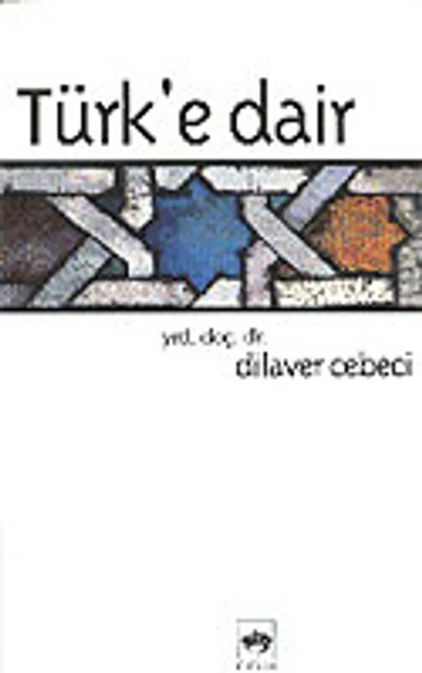 Türk'e Dair