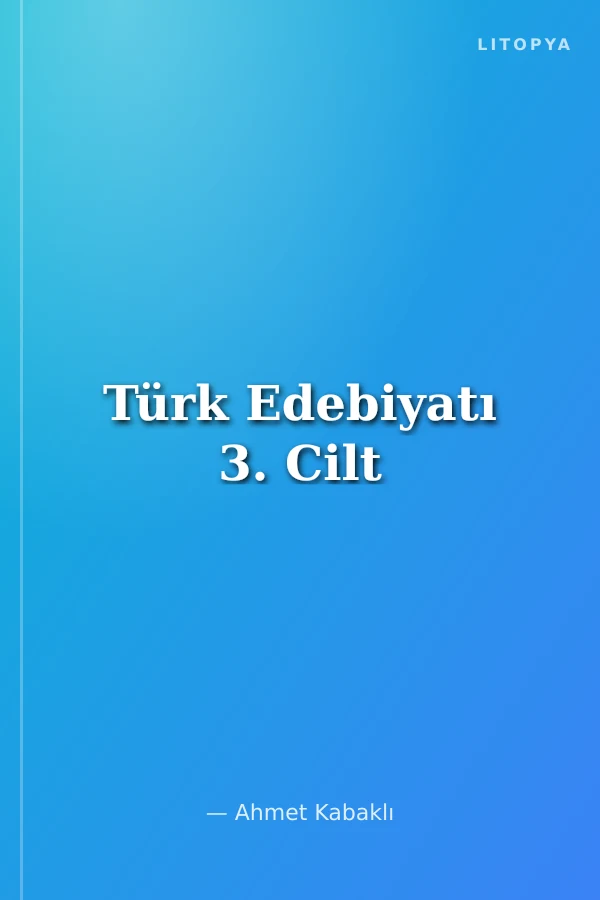 Türk Edebiyatı 3. Cilt