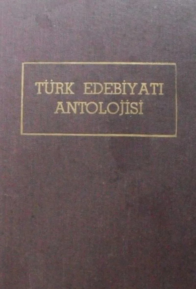 Türk Edebiyatı Antolojisi / 2-D-6