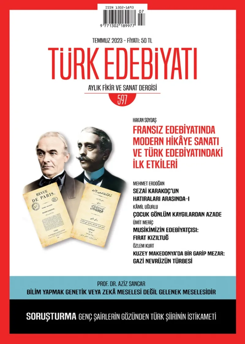 Türk Edebiyatı Aylık Fikir ve Sanat Dergisi Sayı: 597 Temmuz 2023