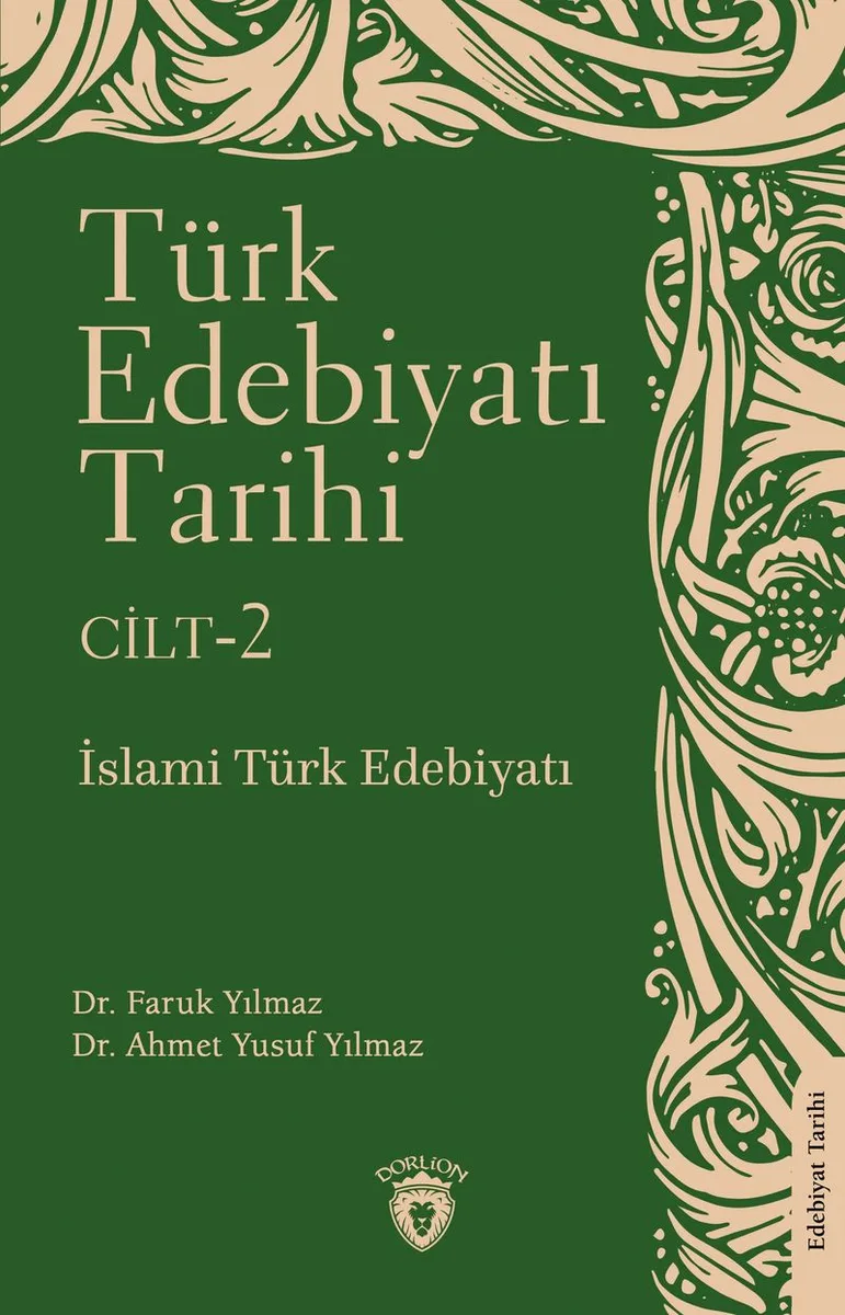 Türk Edebiyatı Tarihi 2. Cilt İslami Türk Edebiyatı