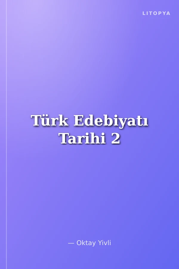 Türk Edebiyatı Tarihi 2