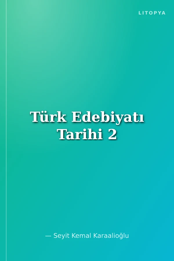 Türk Edebiyatı Tarihi 2