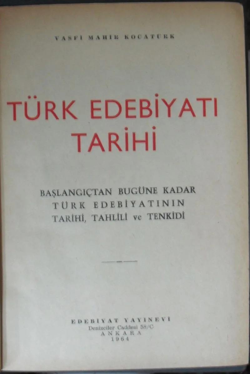 Türk Edebiyatı Tarihi / Başlangıçtan Bugüne Kadar Türk Edebiyatının Tarihi, Tahlili ve Tenkidi (Kod:4-I-12)