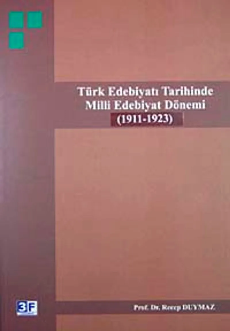 Türk Edebiyatı Tarihinde Milli Edebiyat Dönemi (1911-1923)