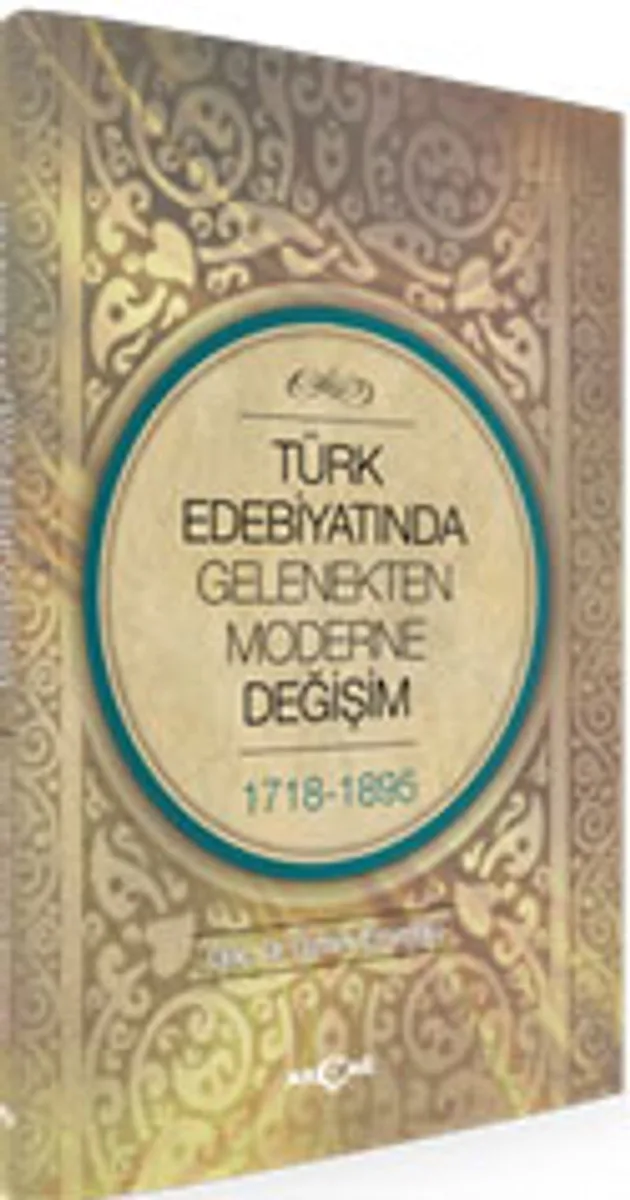 Türk Edebiyatında Gelenekten Moderne Değişim