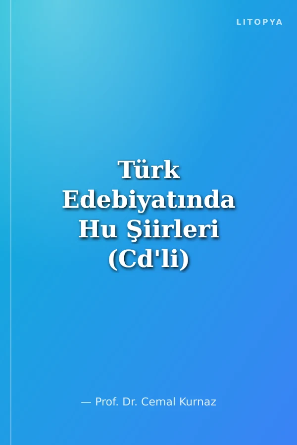 Türk Edebiyatında Hu Şiirleri (Cd'li)