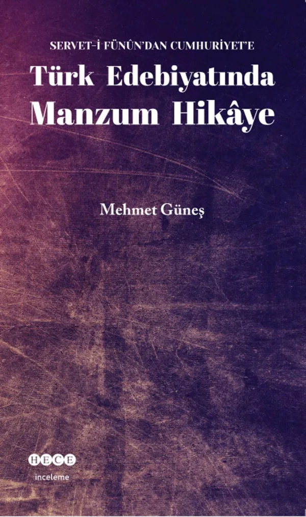 Türk Edebiyatında Manzum Hikaye