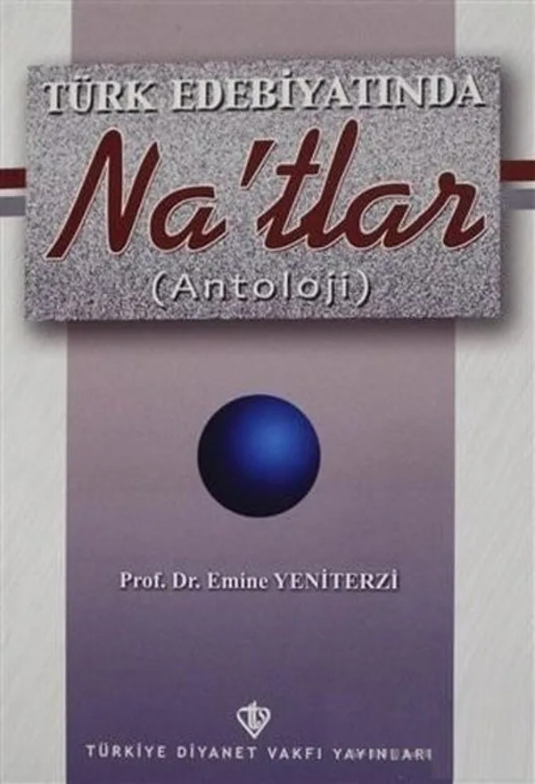 Türk Edebiyatında Nat'lar (Antoloji)