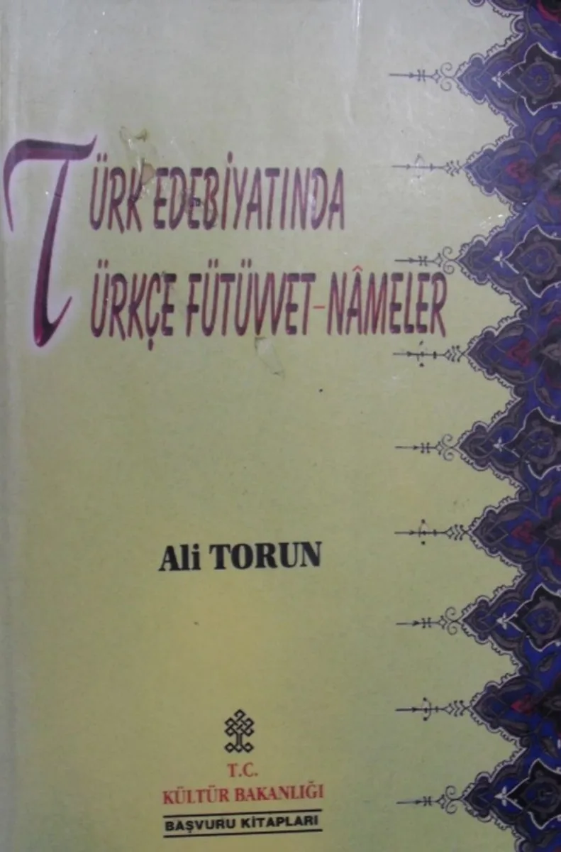 Türk Edebiyatında Türkçe Fütüvvetnameler / 40-E-24