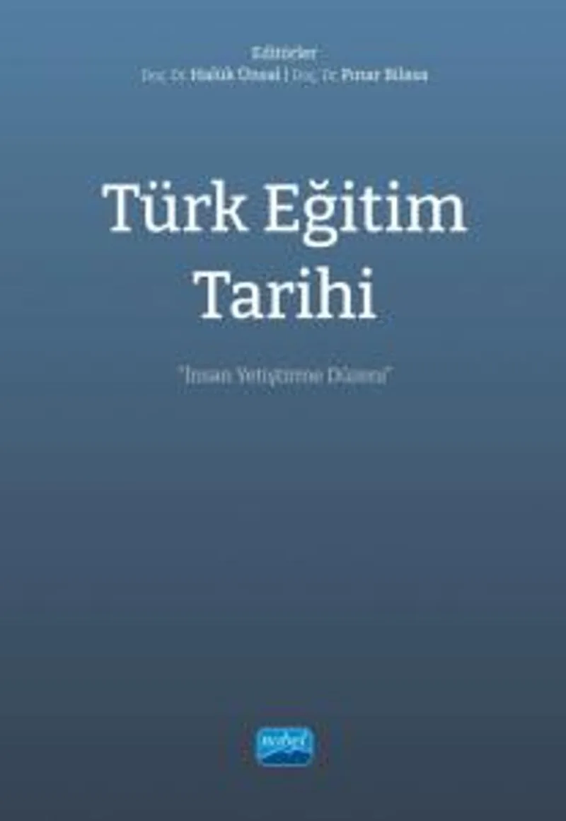 Türk Eğitim Tarihi İnsan Yetiştirme Düzeni