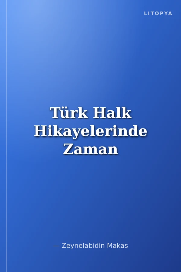 Türk Halk Hikayelerinde Zaman