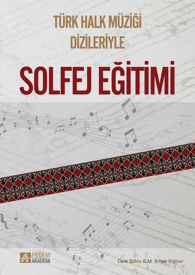 Türk Halk Müziği Dizileriyle Solfej Eğitimi