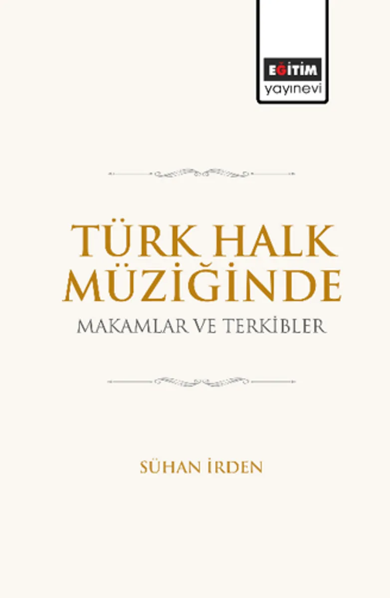 Türk Halk Müziğinde Makamlar ve Terkibler
